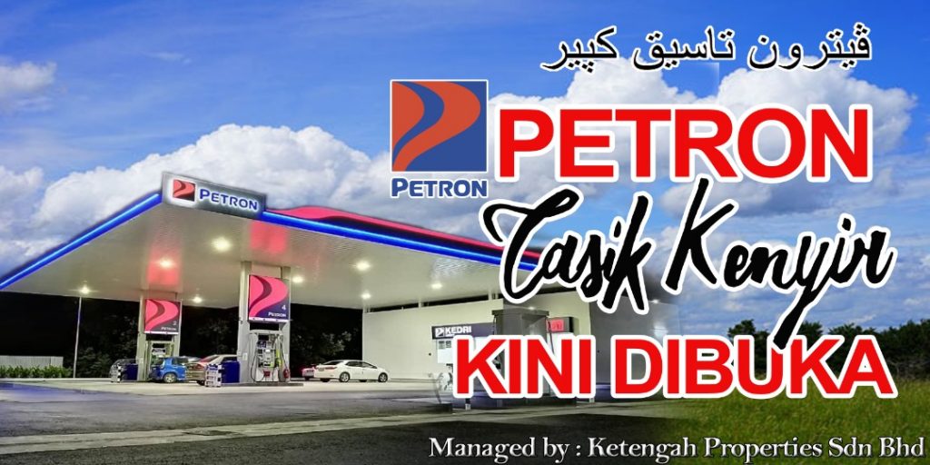 PEMBUKAAN STESEN MINYAK PETRON DI TASIK KENYIR — Ketengah ...